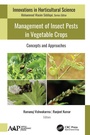 Cover: Management of Insect Pests in Vegetable Crops - Apple Academic Press Inc.