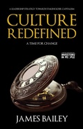 Cover: Culture Redefined: A Leadership Strategy Towards Stakeholder Capitalism - Distributed By Ingram Spark