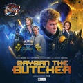 Cover: The Worlds of Blake's 7 - Bayban the Butcher - Big Finish Productions Ltd