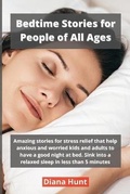 Cover: Bedtime Stories for People of All Ages - Diana Hunt