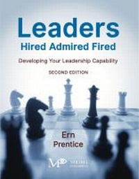 Abbildung von: Leaders - Hired, Admired, Fired - Mirabel Publishing