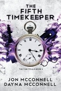Cover: The Fifth Timekeeper - Tiny Fox Press LLC