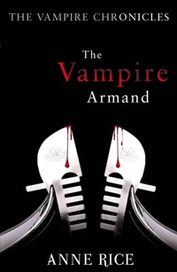 Enlarge image Cover: The Vampire Armand - Arrow Books Ltd