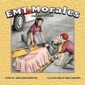 Cover: EMT Morales #1 Clamshell Stretcher - J2b Publishing LLC