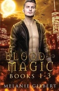 Cover: Blood and Magic Books 1-3 - Midnight Tide Publishing