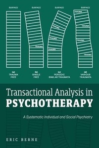 Enlarge image Cover: Transactional Analysis in Psychotherapy - Mockingbird Press