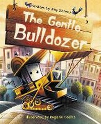 Enlarge image Cover: The Gentle Bulldozer - Yeehoo Press
