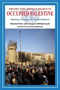 Enlarge image Cover: Protecting Human Rights in Occupied Palestine - Clarity Press