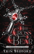 Cover: Her Cross To Bear - Embrace the Fantasy Publishing