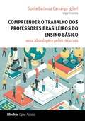Cover: Compreender o trabalho dos professores brasileiros do Ensino B&aacute;sico - Blucher Open Access