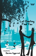 Cover: Let Destiny Find You - Flairs And Glairs