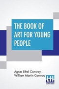 Cover: The Book Of Art For Young People - Lector House