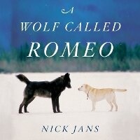 Enlarge image Cover: A Wolf Called Romeo Lib/E - HarperAudio
