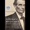 Cover: Lincoln's Melancholy - HarperAudio