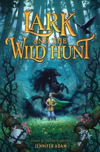Enlarge image Cover: Lark and the Wild Hunt - HarperCollins