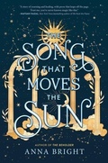 Cover: The Song That Moves the Sun - HarperTeen