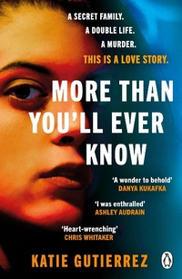 Abbildung von: More Than You'll Ever Know - Michael Joseph Ltd