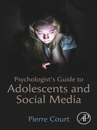 Abbildung von: Psychologist's Guide to Adolescents and Social Media - Academic Press