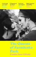 Cover: The Queens Of Sarmiento Park - Virago Press Ltd