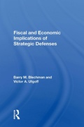 Cover: Fiscal And Economic Implications Of Strategic Defenses - Routledge