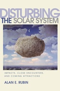 Bild: Disturbing the Solar System - Princeton University Press