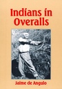 Cover: Indians in Overalls - City Lights Publishers