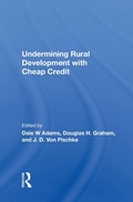 Cover: Undermining Rural Development With Cheap Credit - Routledge