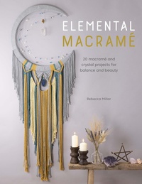 Enlarge image Cover: Elemental Macramé - David & Charles