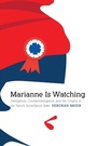 Cover: Marianne Is Watching - University of Nebraska Press