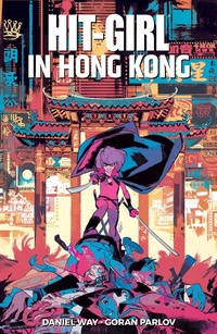 Enlarge image Cover: Hit-Girl Vol. 5 - Image Comics Inc