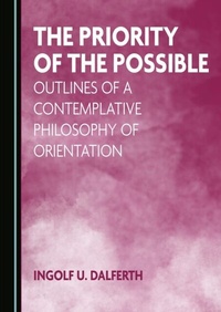 Abbildung von: Priority of the Possible - Cambridge Scholars Publishing