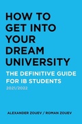 Cover: How to Get Into Your Dream University - Zouev Elite Publishing