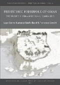 Cover: Prehistoric Fisherfolk of Oman: The Neolithic Village of Ras Al-Hamra RH-5 - Archaeopress Archaeology