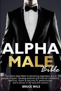 Abbildung von: Alpha Male - BruceWilsPub