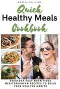 Cover: Quick Healthy Meal Cookbook - Mira Star Publisher