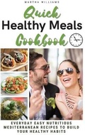 Cover: Quick Healthy Meal Cookbook - Mira Star Publisher