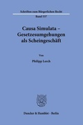 Bild: Causa Simulata - Gesetzesumgehungen als Scheingesch&auml;ft. - Duncker & Humblot