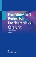 Abbildung von: Procedures and Protocols in the Neurocritical Care Unit - Springer