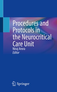 Abbildung von: Procedures and Protocols in the Neurocritical Care Unit - Springer