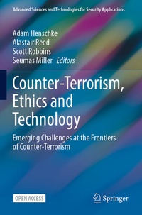 Enlarge image Cover: Counter-Terrorism, Ethics and Technology - Springer