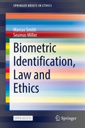 Cover: Biometric Identification, Law and Ethics - Springer