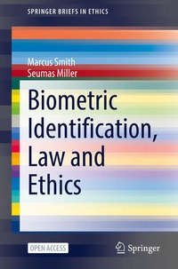 Enlarge image Cover: Biometric Identification, Law and Ethics - Springer