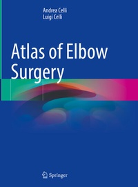 Abbildung von: Atlas of Elbow Surgery - Springer