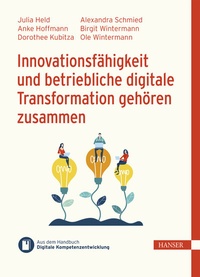 Abbildung von: Innovationsfähigkeit und betriebliche digitale Transformation gehören zusammen - Hanser