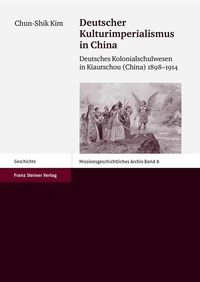 Bild: Deutscher Kulturimperialismus in China - Franz Steiner Verlag