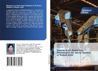 Enlarge image Cover: Research on Some Key Problems in AC Servo System of Robot Joint - Scholars' Press
