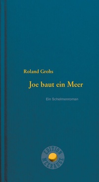 Enlarge image Cover: Joe baut ein Meer - Heyn