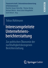 Abbildung von: Interessengeleitete Unternehmensberichterstattung - Springer Gabler