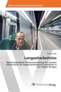 Enlarge image Cover: Langzeitarbeitslos - AV Akademikerverlag