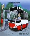 Cover: Kalle, der Busfahrer - BookRix